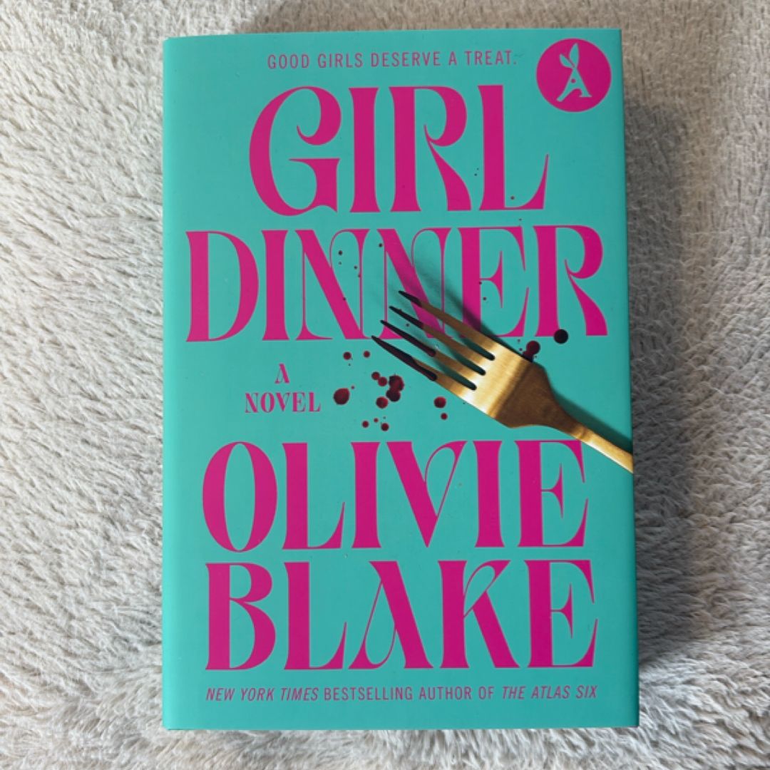 Girl Dinner