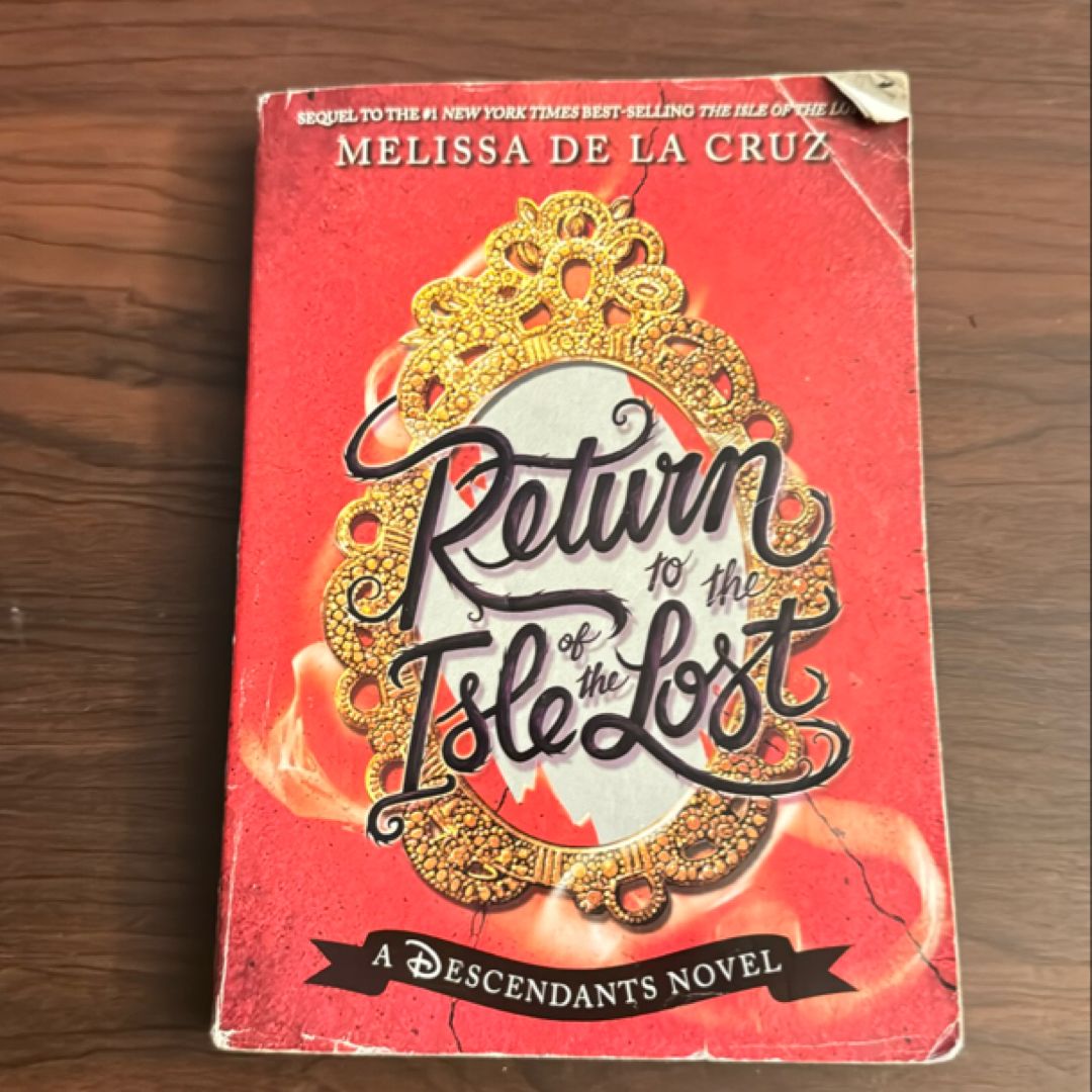 Return to the Isle of the Lost (a Descendants Novel, Book 2)