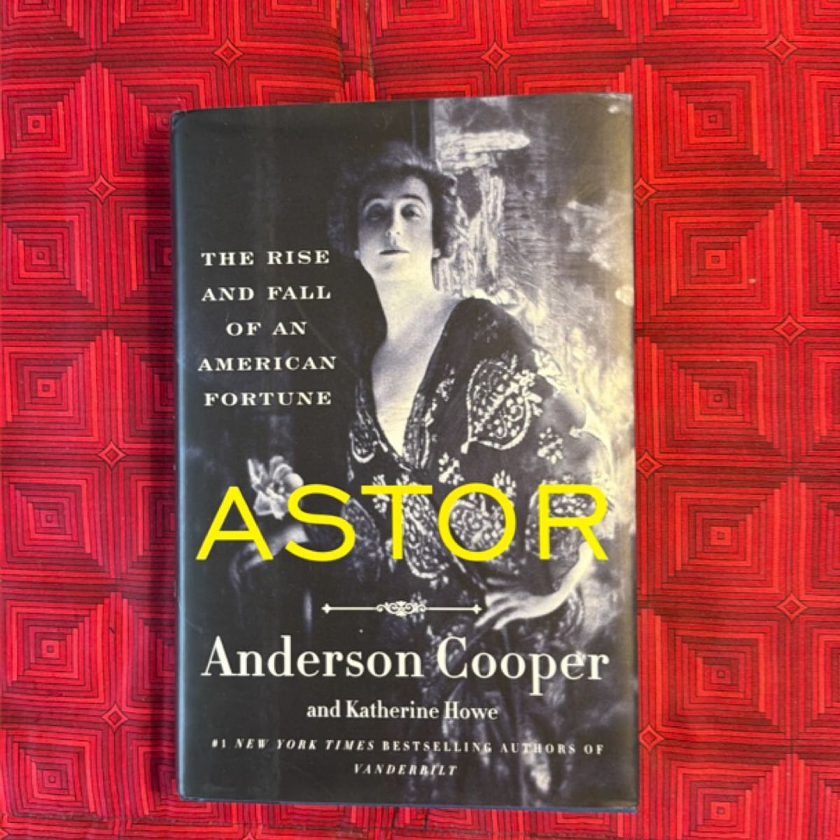 Astor by Anderson Cooper, Katherine Howe