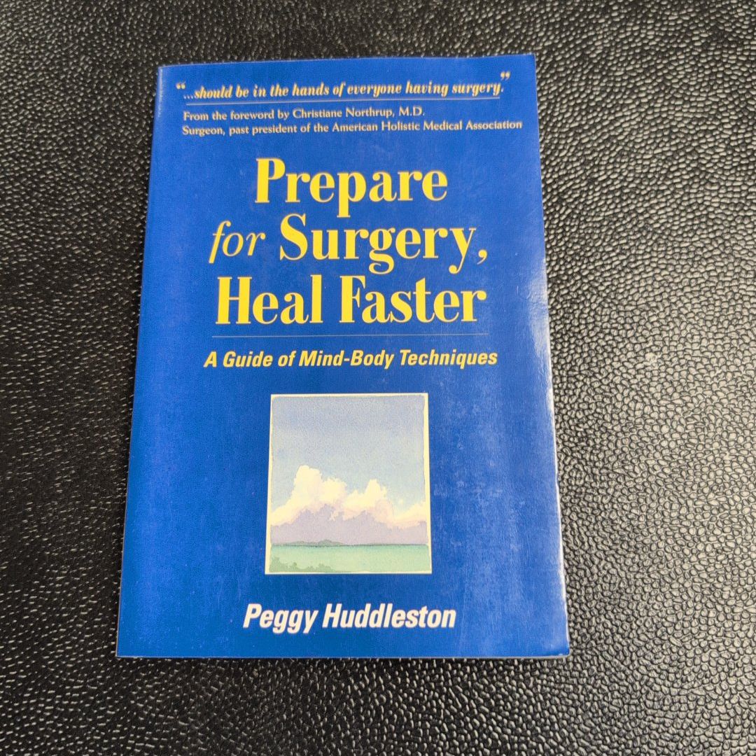 Prepare for Surgery, Heal Faster