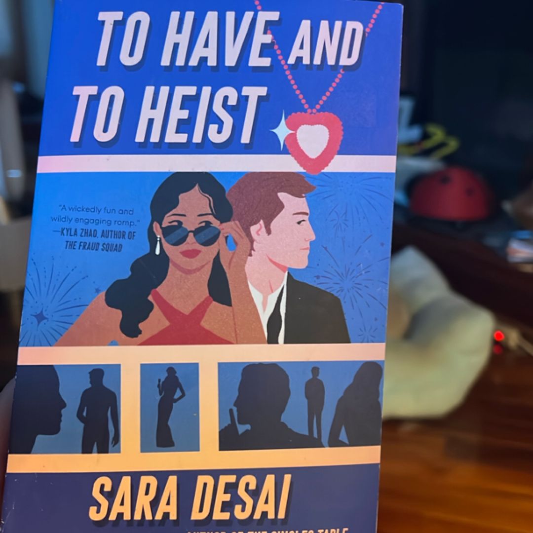 To Have and to Heist