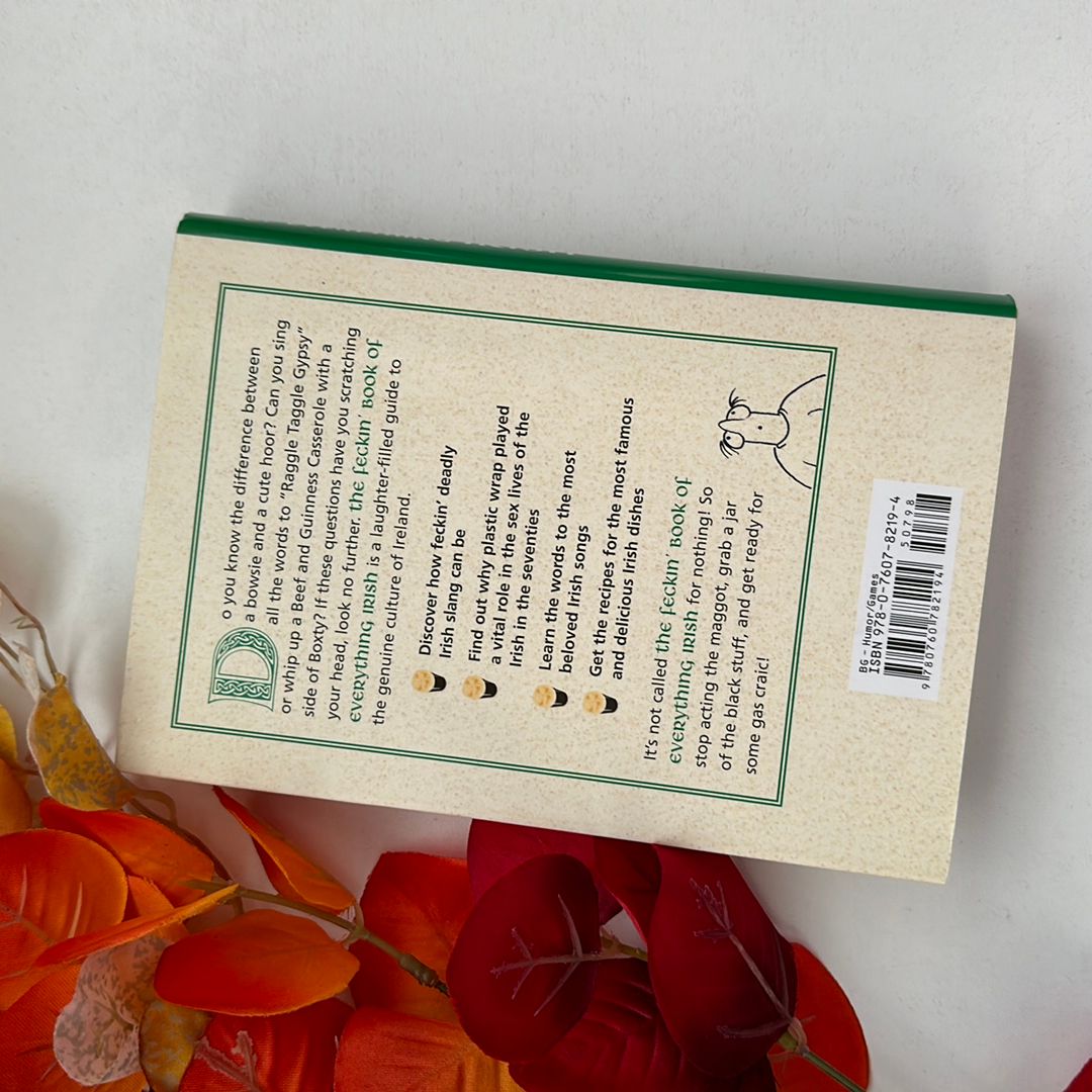 The Feckin' Book of Everything Irish