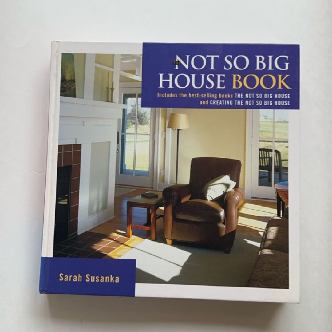 The Not So Big House Book