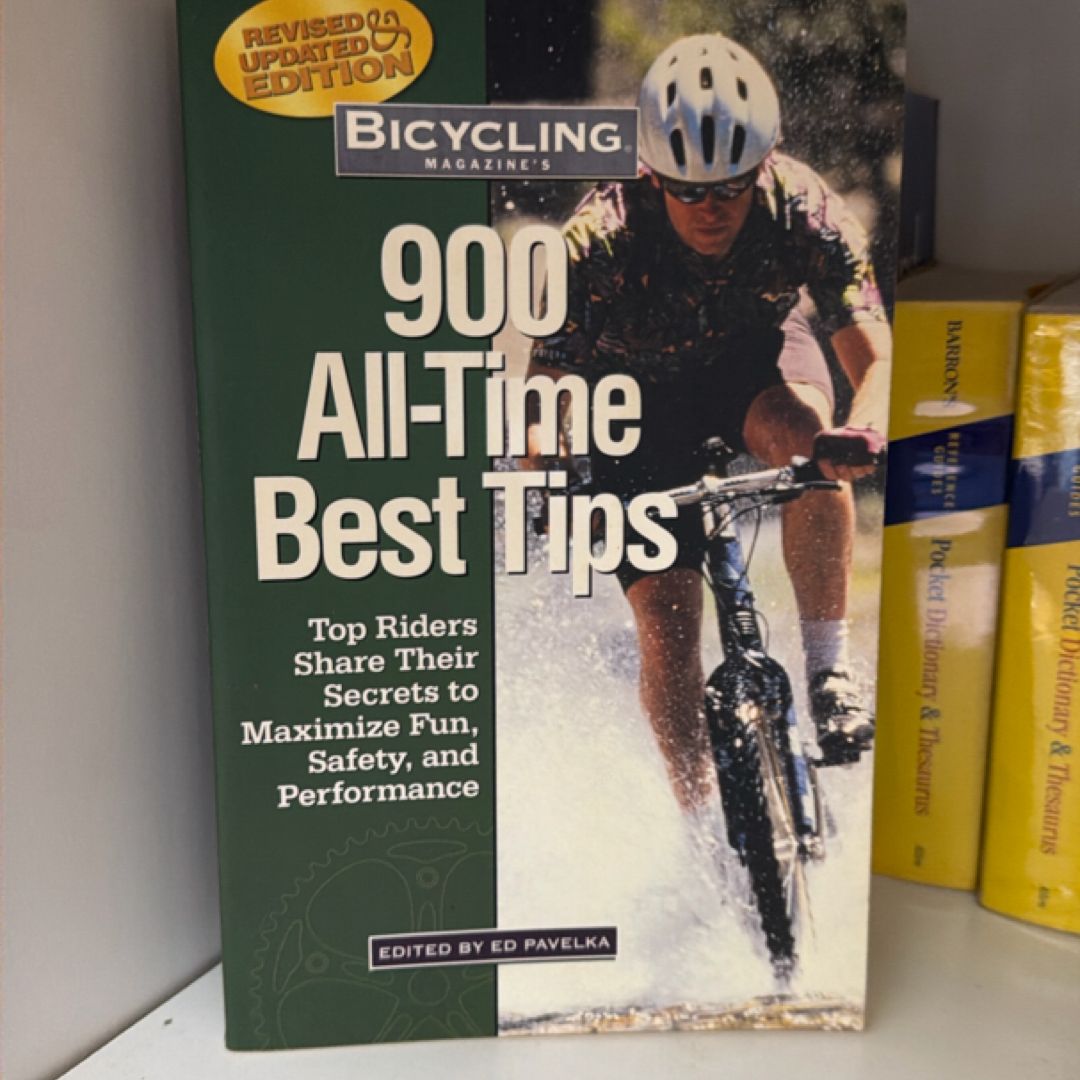 Bicycling Magazine's 900 All-Time Best Tips