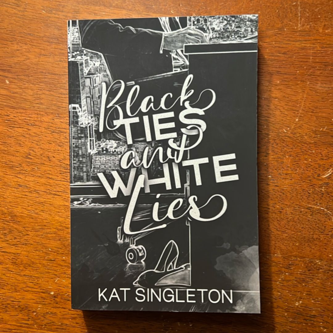 *FTR* Black Ties and White Lies