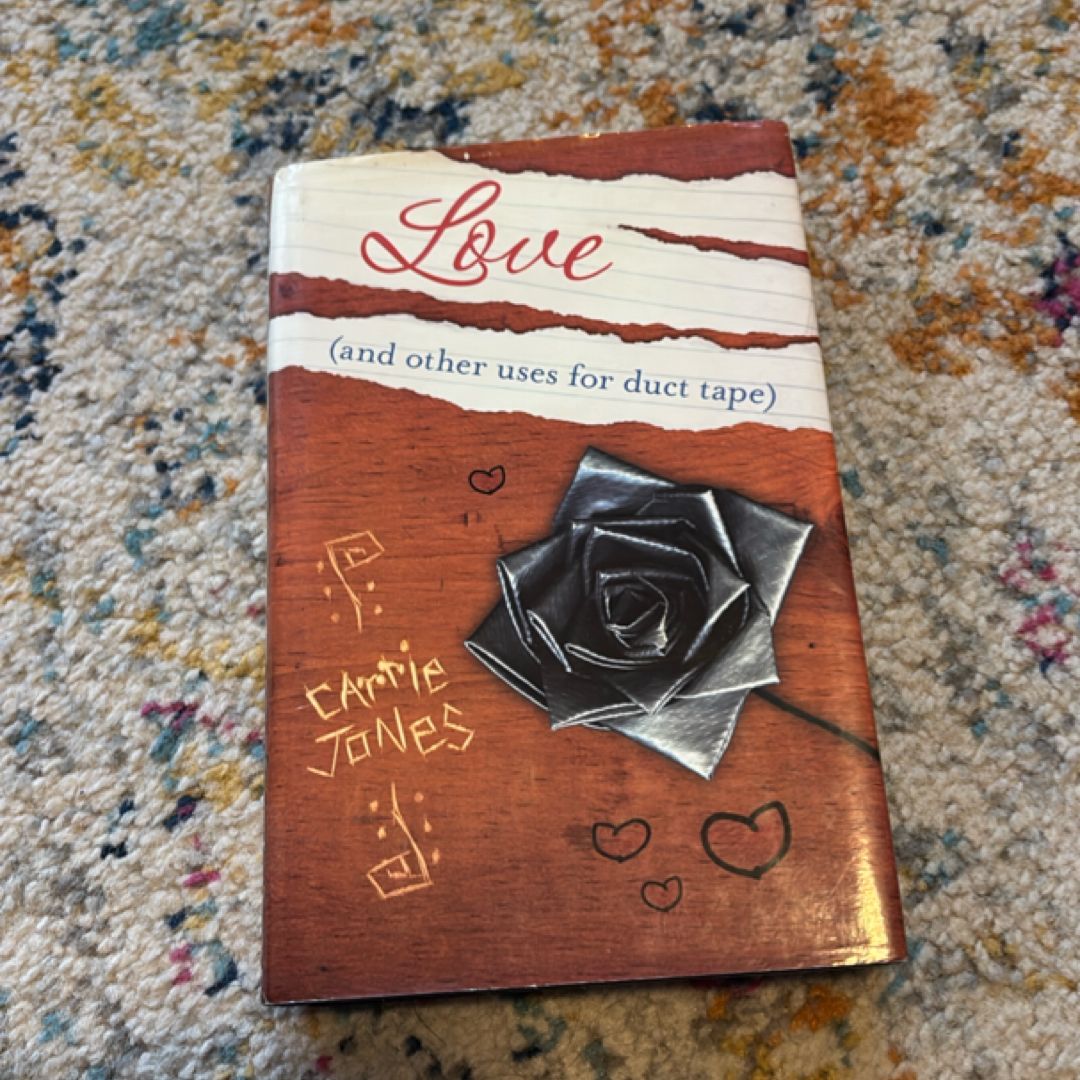 Love (and Other Uses for Duct Tape)
