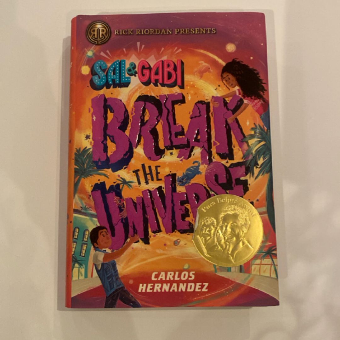 Sal and Gabi Break the Universe (a Sal and Gabi Novel, Book 1)