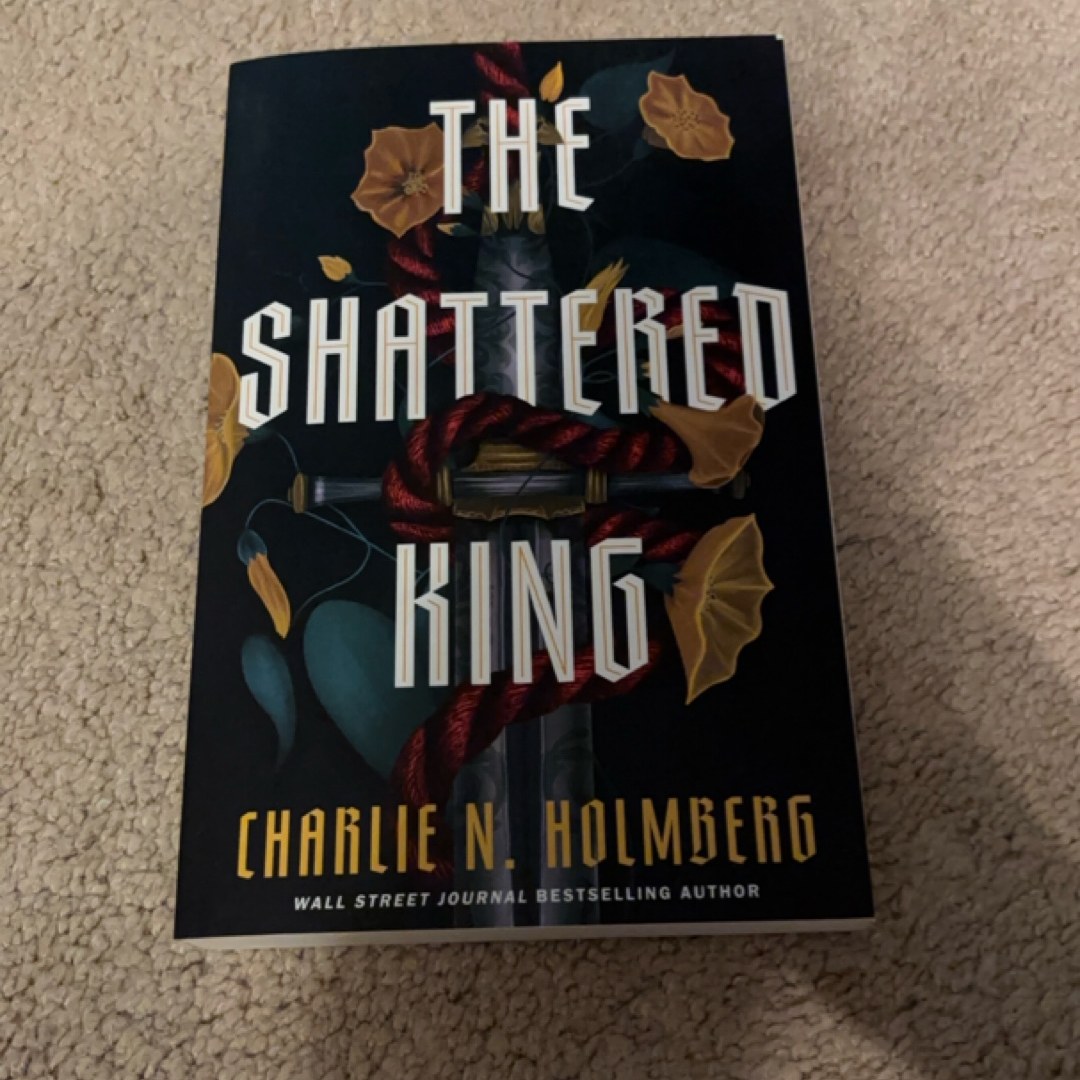 The Shattered King