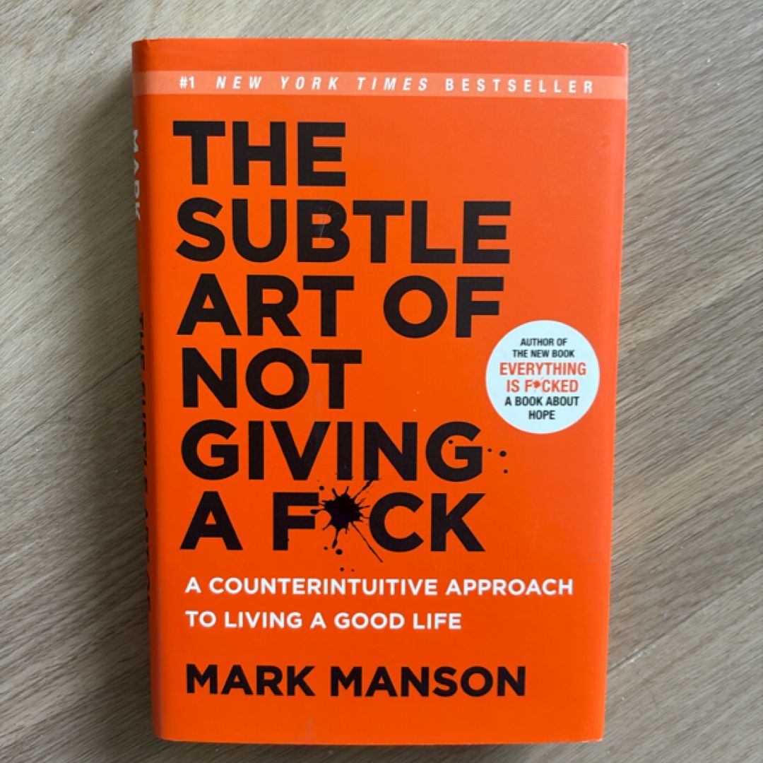 The Subtle Art of Not Giving a F*ck