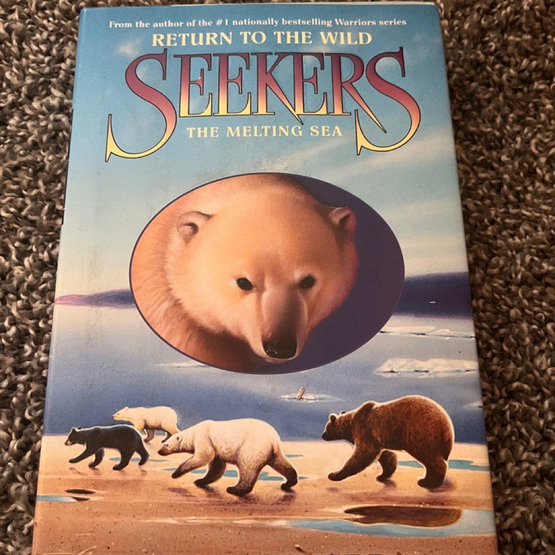 Seekers: Return to the Wild #2: the Melting Sea