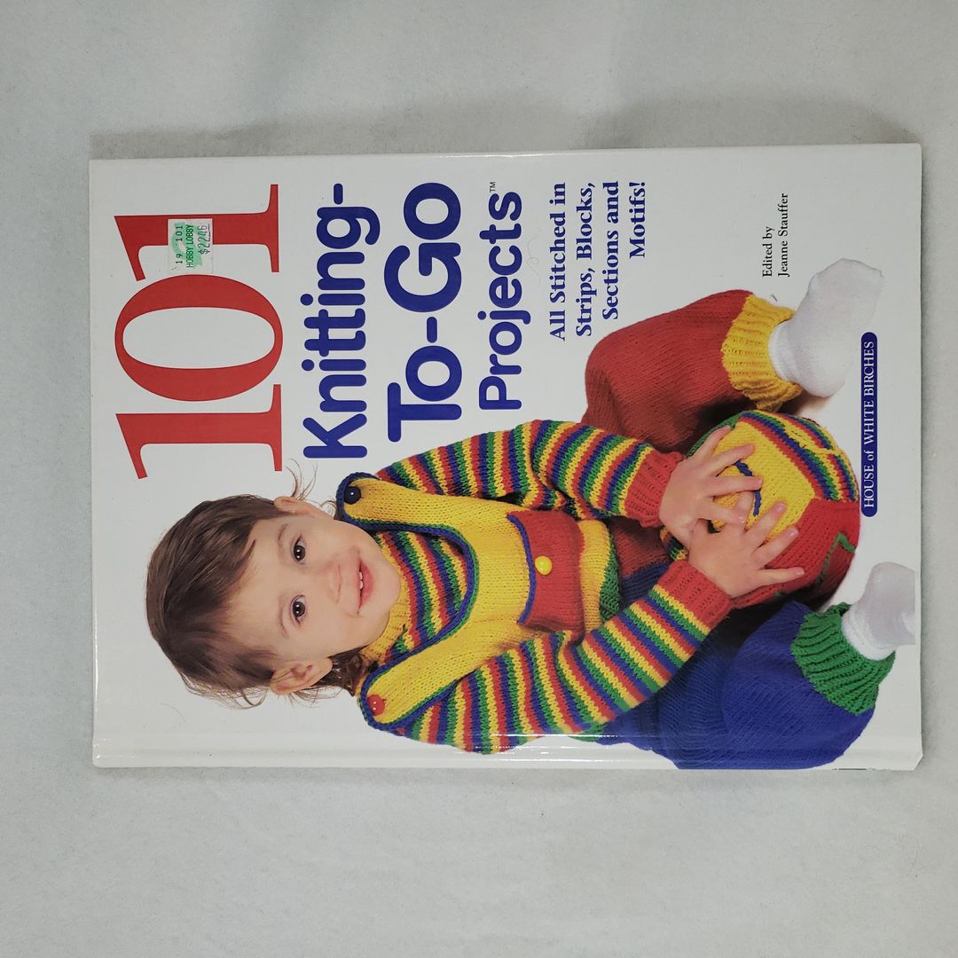 101 Knitting-to-Go Projects