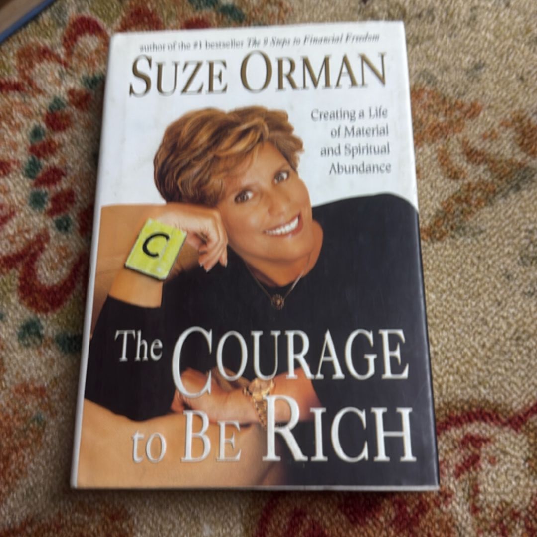 The Courage to Be Rich