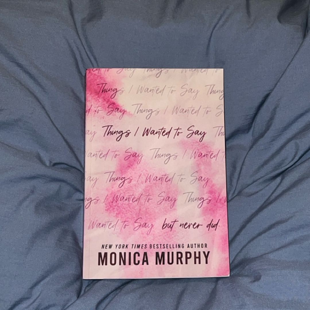 Things I Wanted to Say