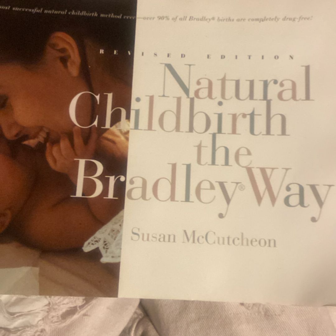 Natural Childbirth the Bradley Way