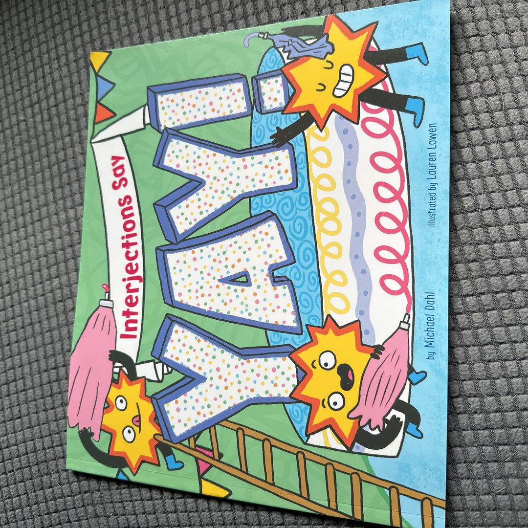 Interjections Say Yay!