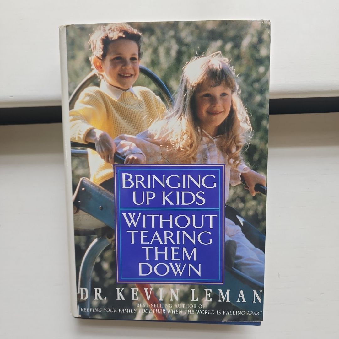 Bringing up Kids Without Tearing Them Down