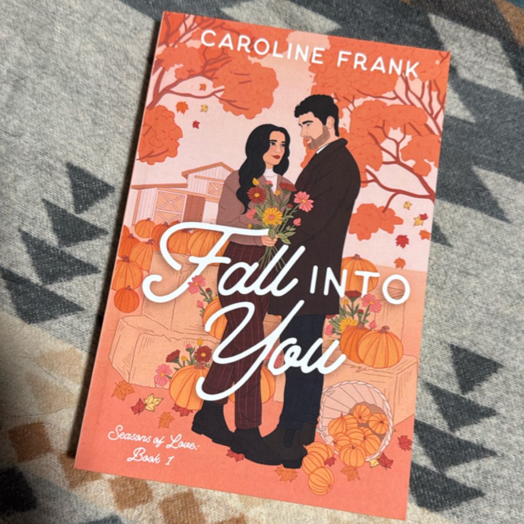 Fall into You