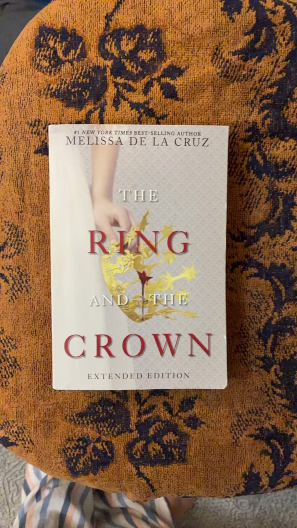 Ring and the Crown, the (Extended Edition) (the Ring and the Crown, Book 1)