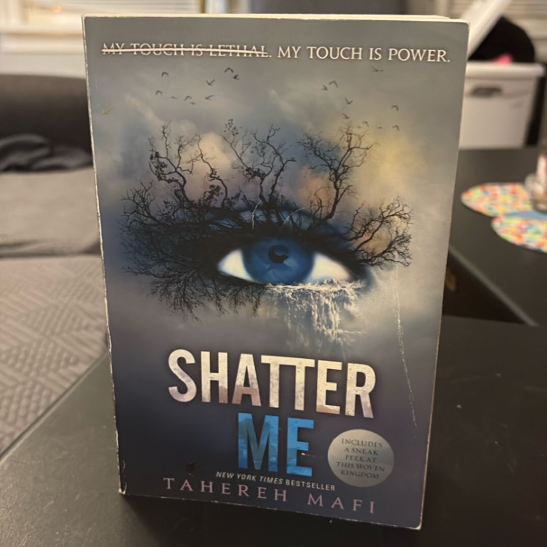Shatter Me