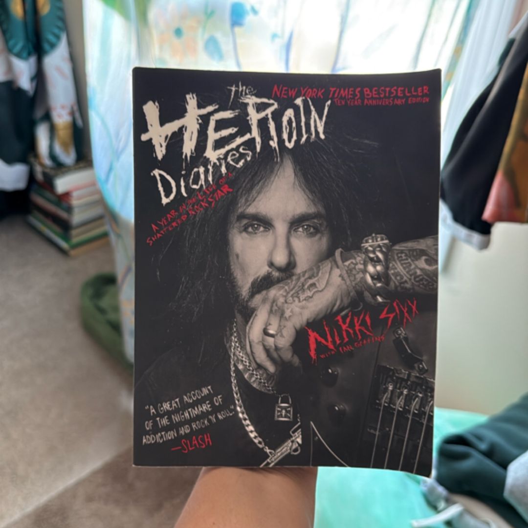 The Heroin Diaries: Ten Year Anniversary Edition