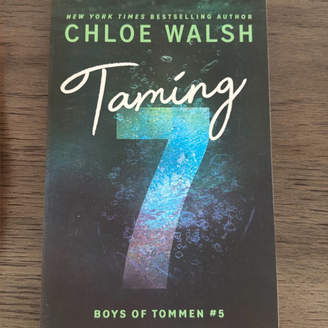 Taming 7