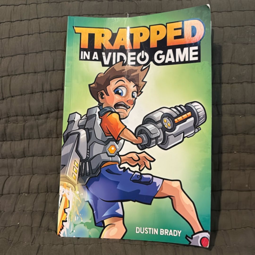Trapped in a Video Game