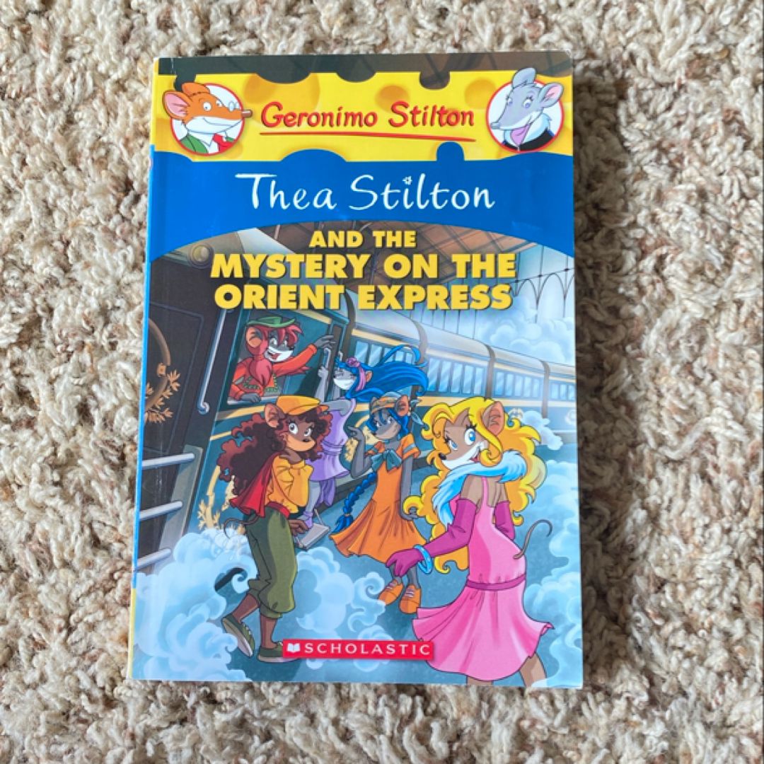 Thea Stilton and the Mystery on the Orient Express