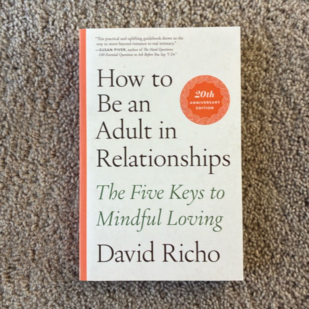 How to Be an Adult in Relationships