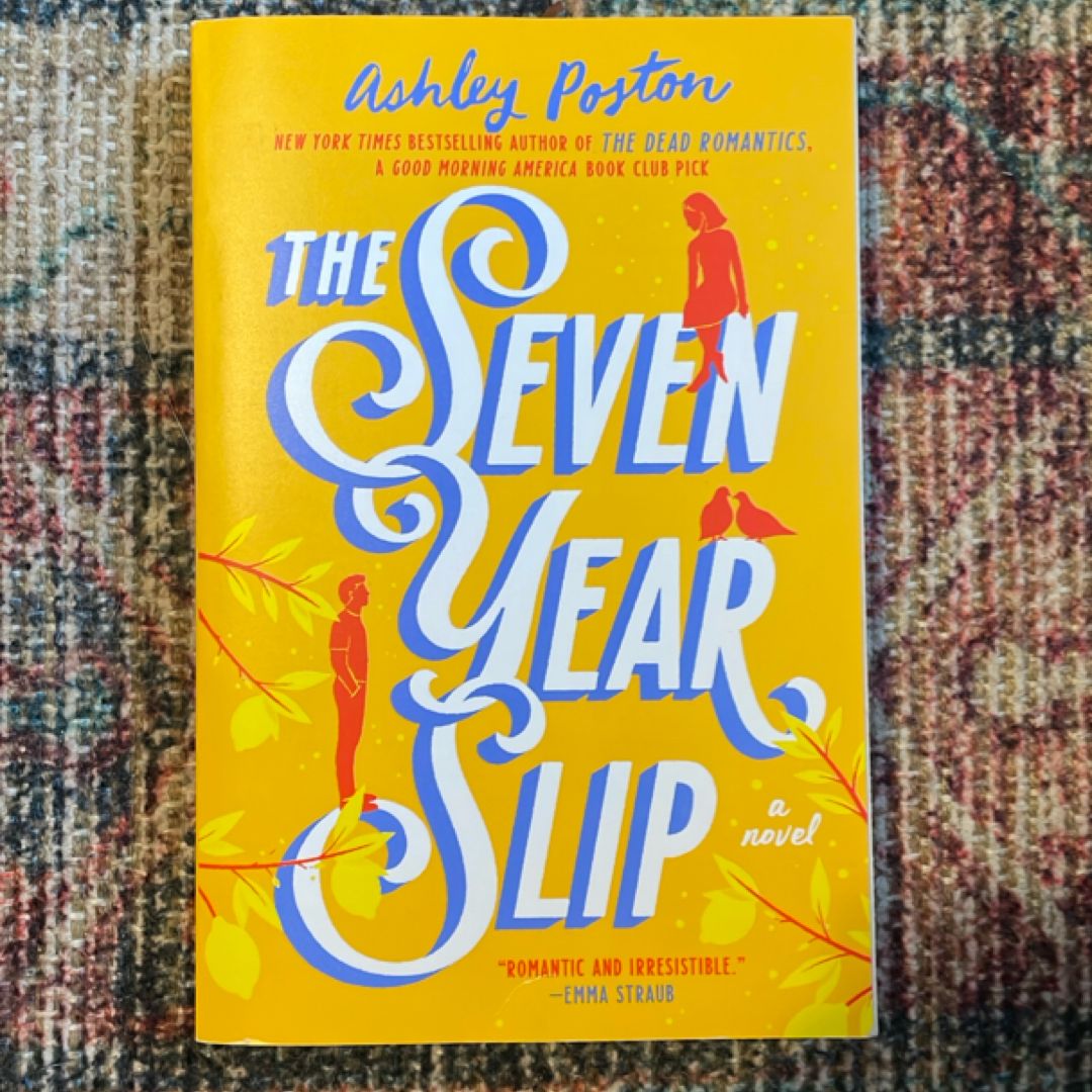 The Seven Year Slip