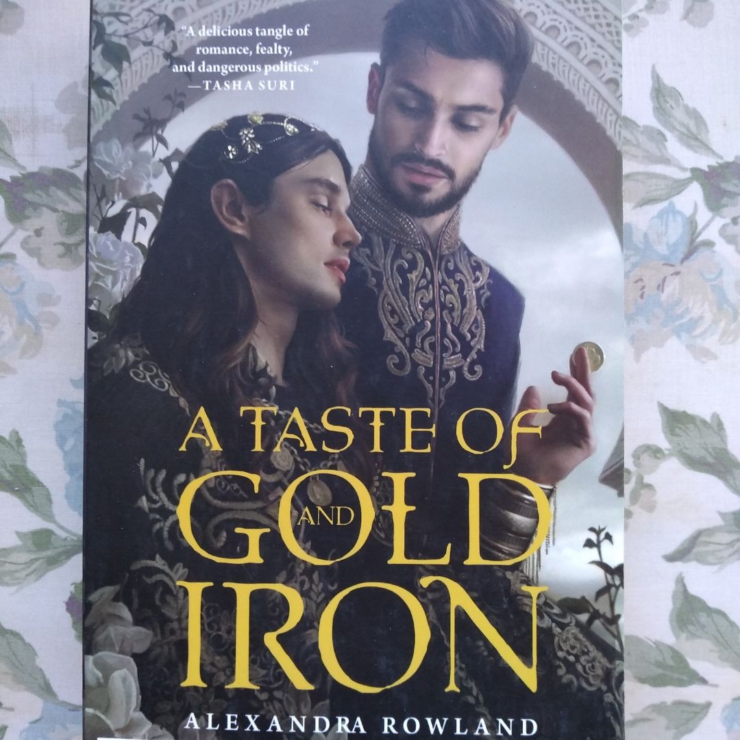 A Taste of Gold and Iron