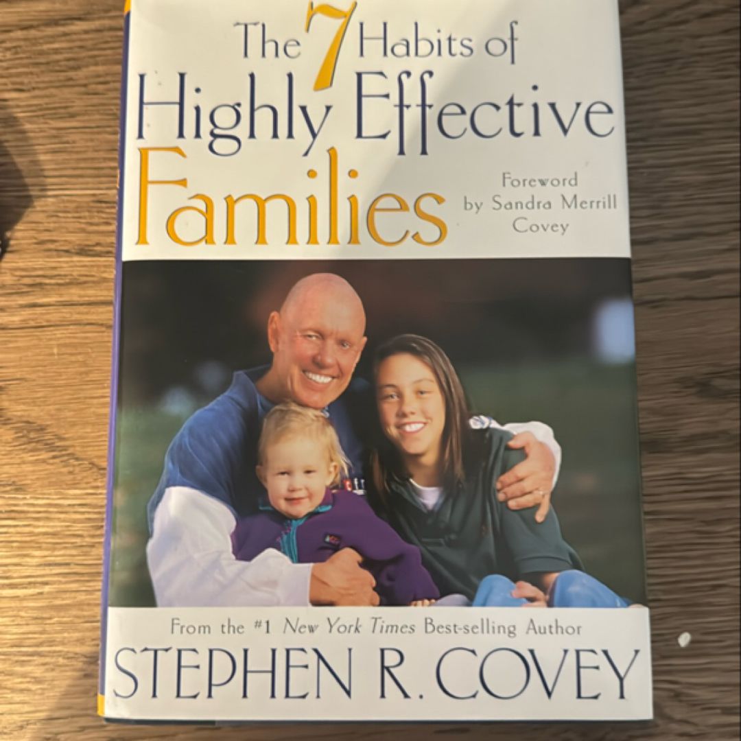 The 7 Habits of Highly Effective Families