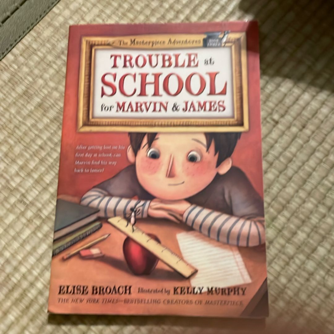 Trouble at School for Marvin and James
