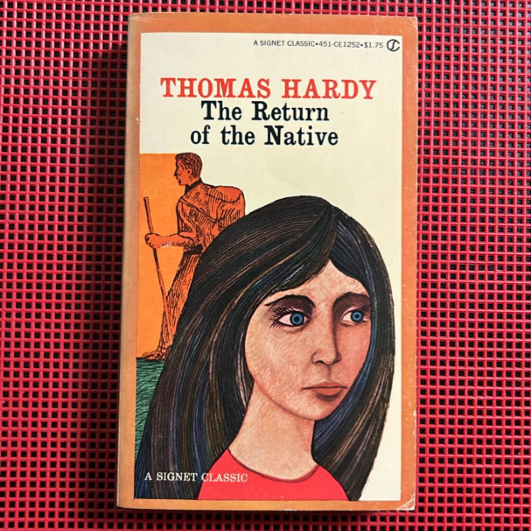 The Return of the Native (A Signet Classic)
