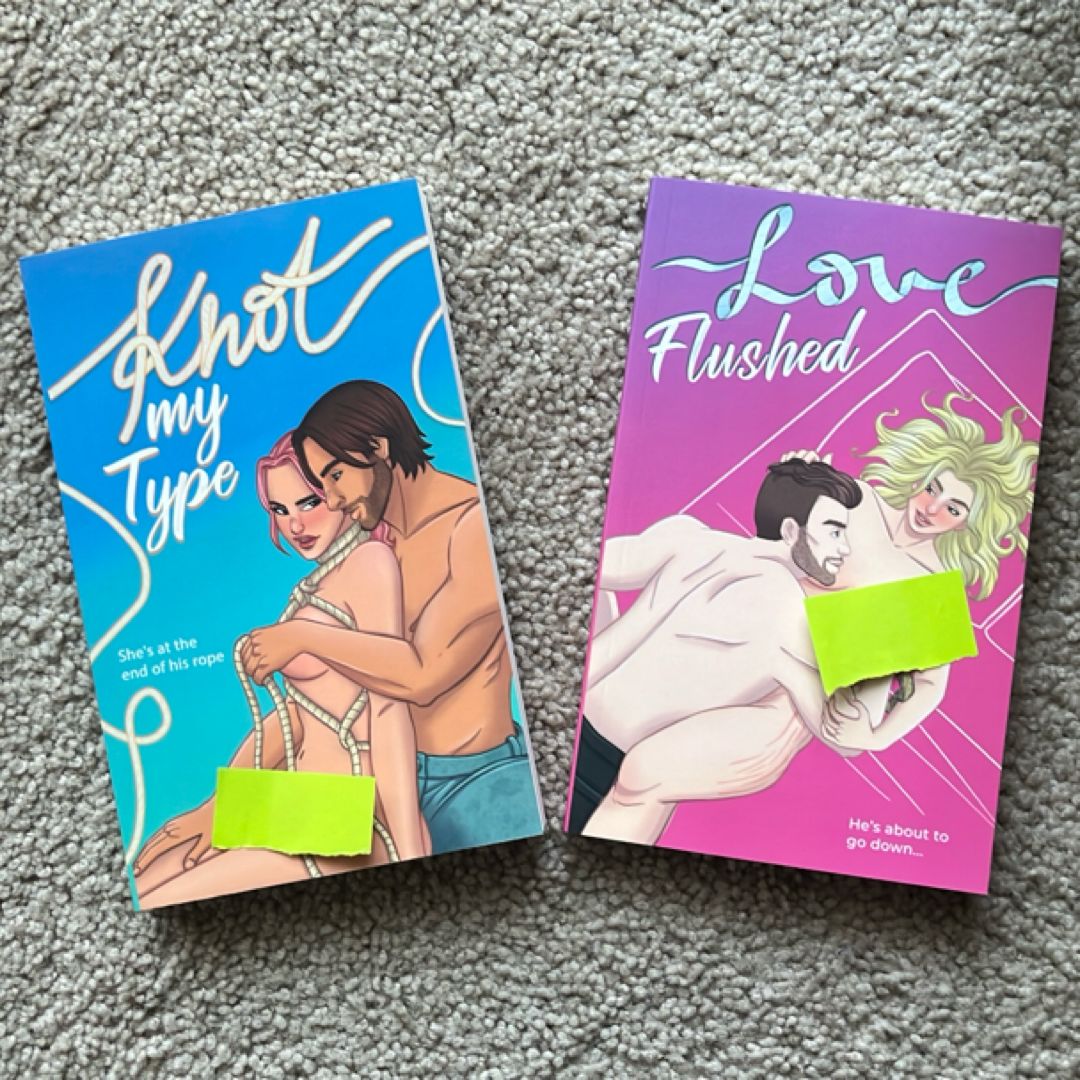 Knot My Type & Love Flushed (NSFW signed & personalized)