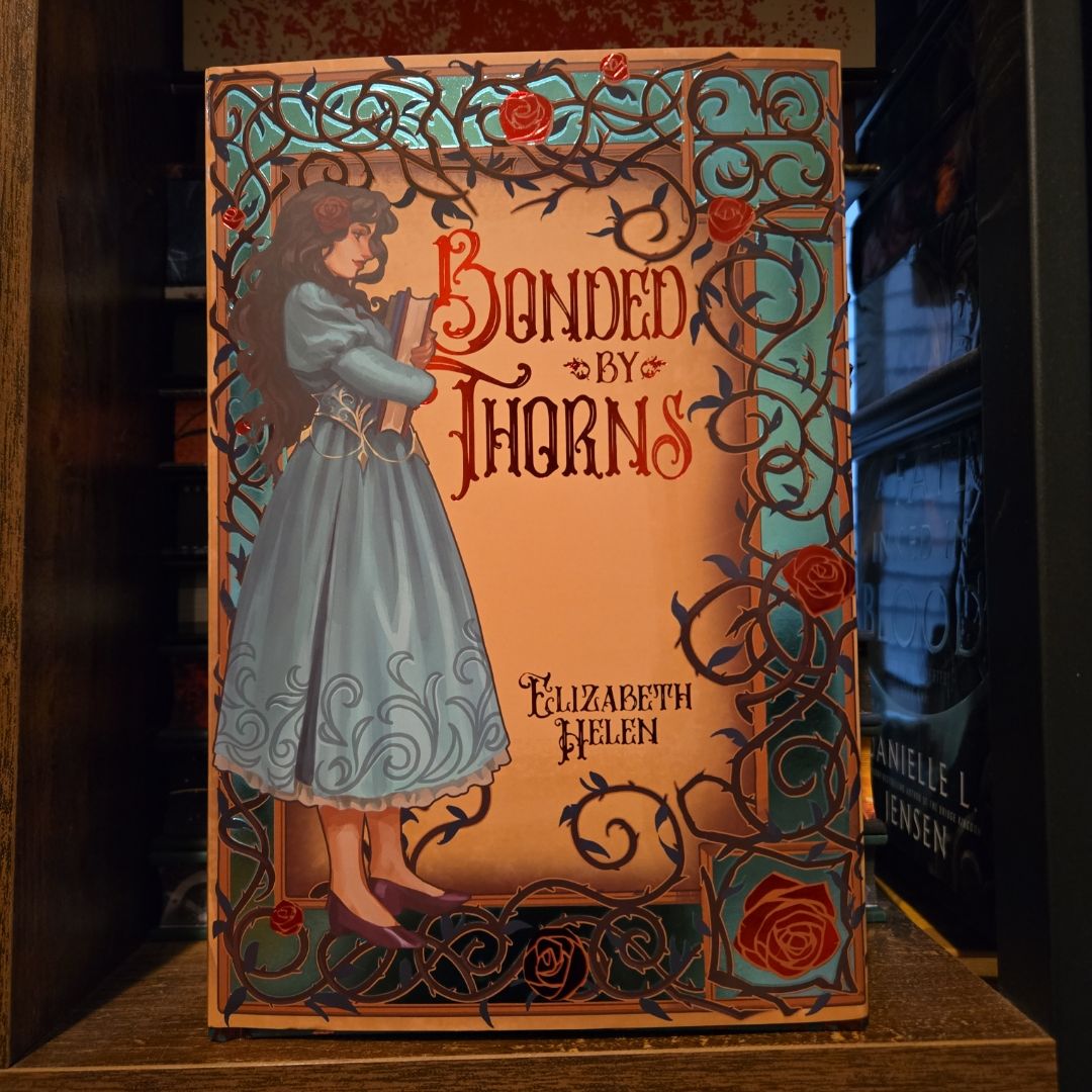 Bonded by Thorns (Signed)