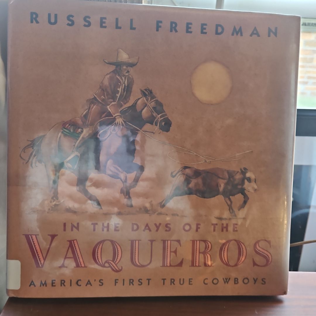 In the Days of the Vaqueros
