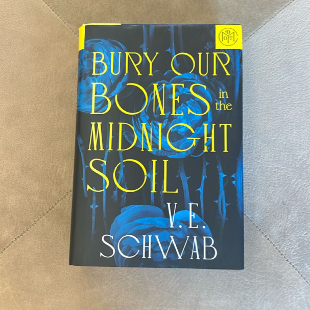 Bury Our Bones in the Midnight Soil