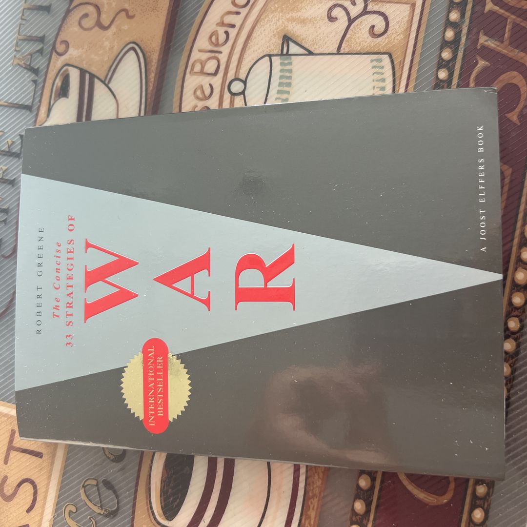 The Concise 33 Strategies of War