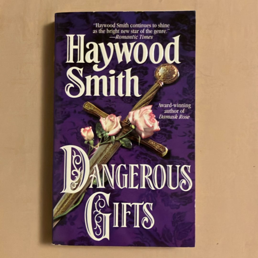 Dangerous Gifts