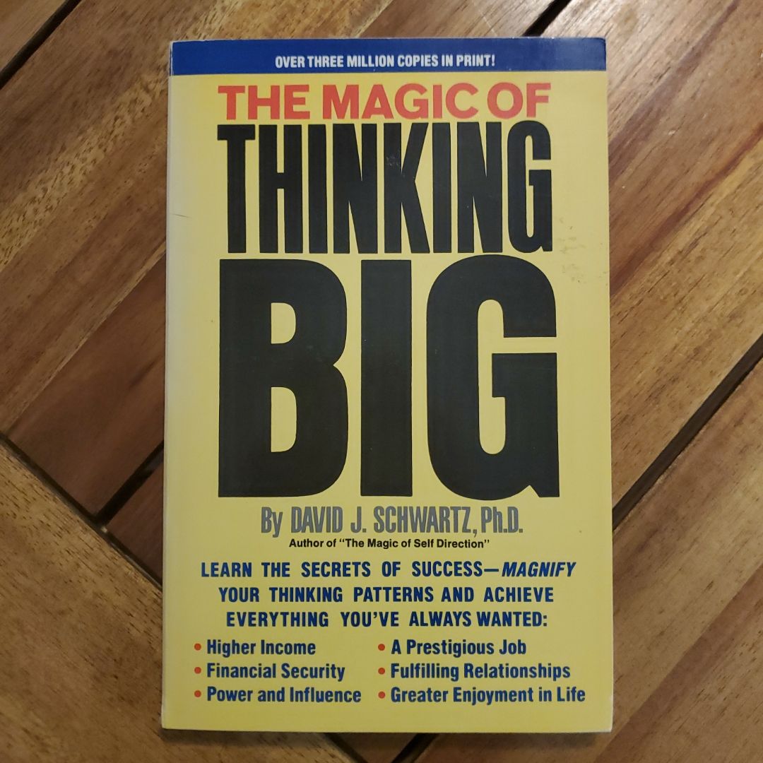 The Magic of Thinking Big