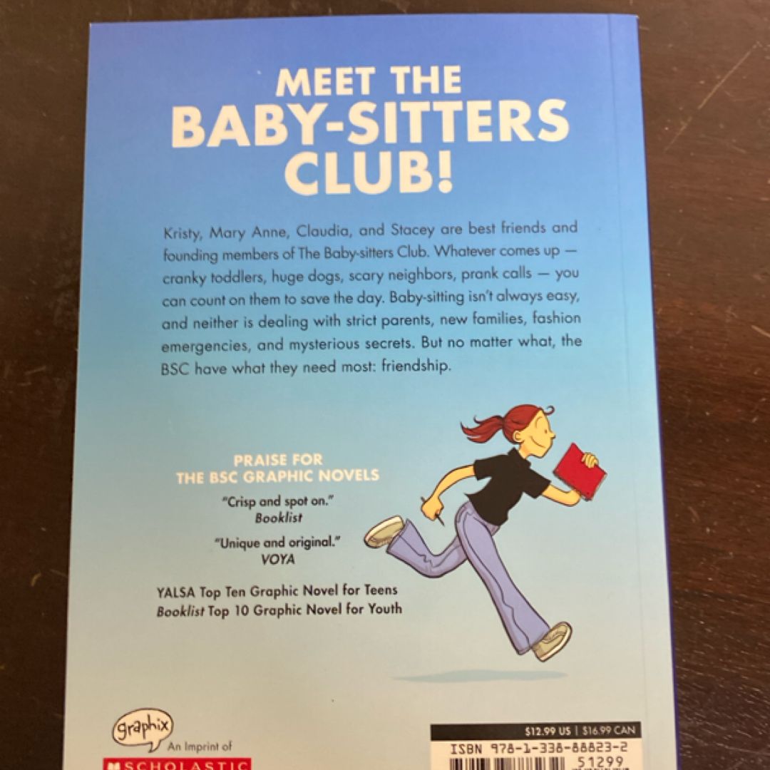 Kristy's Great Idea: a Graphic Novel (the Baby-Sitters Club #1)