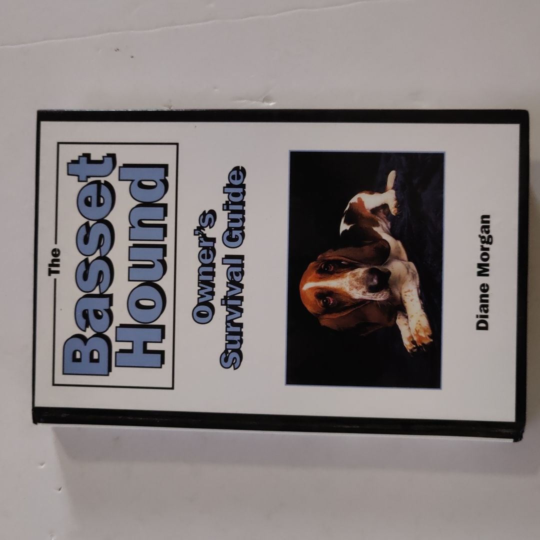 The Basset Hound Owner's Survival Guide