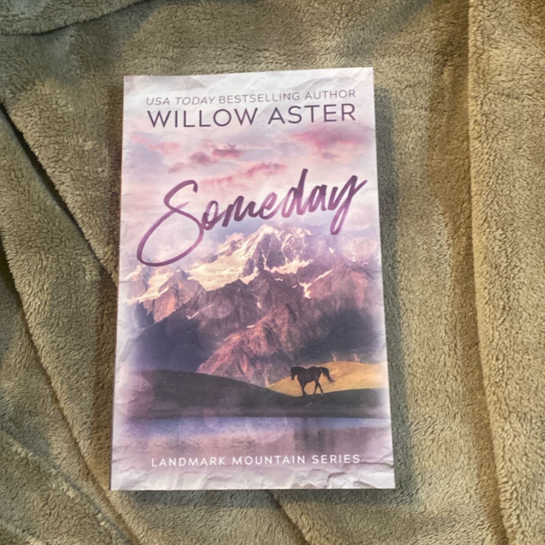 Someday: a Small Town Childhood Sweethearts Romance