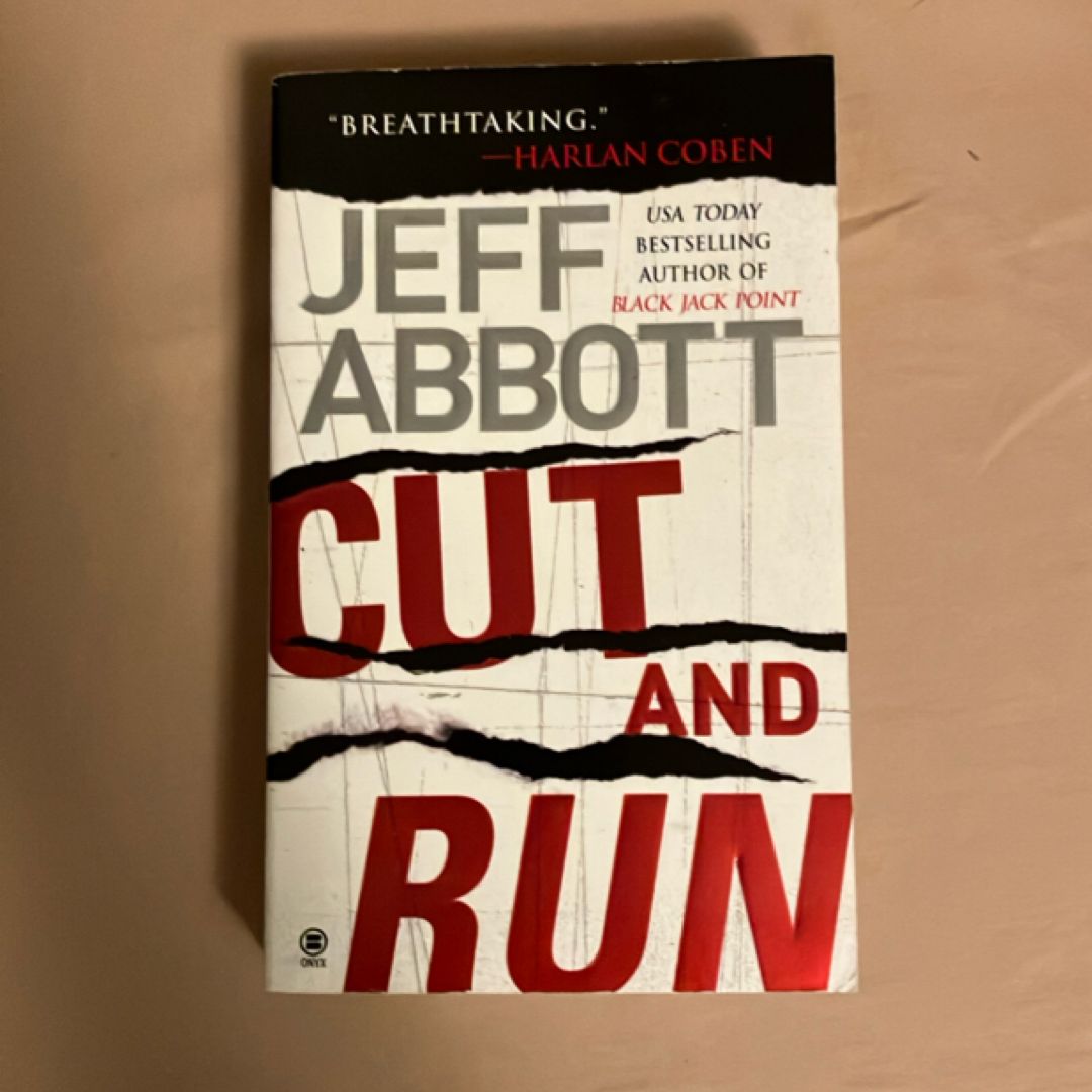 Cut and Run