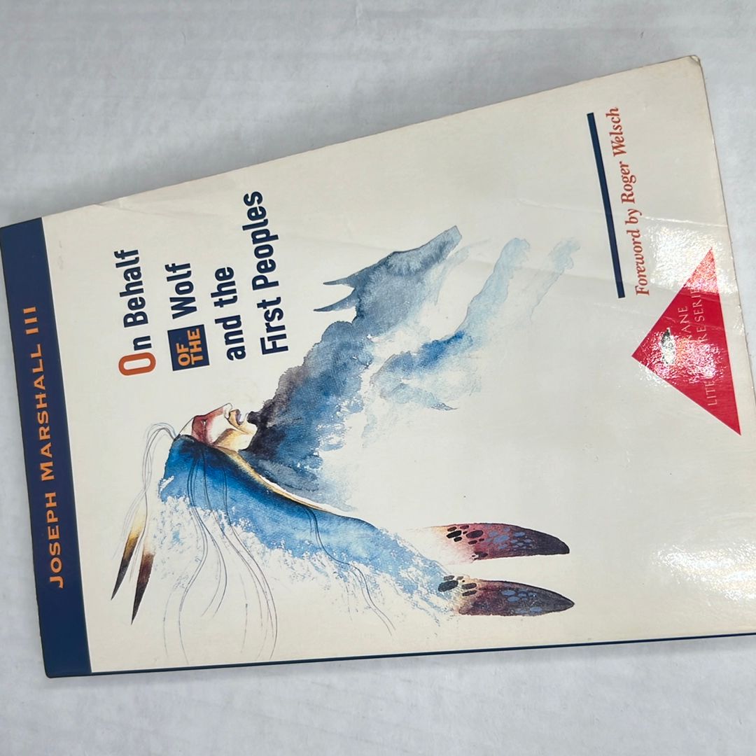 On Behalf of the Wolf and the First Peoples