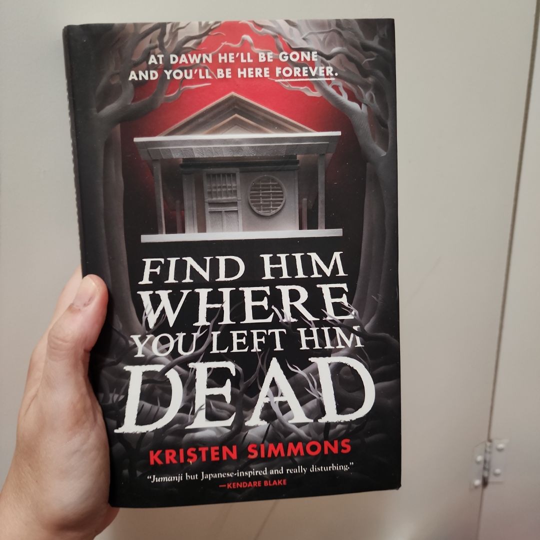 Find Him Where You Left Him Dead
