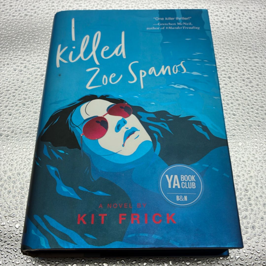I Killed Zoe Spanos