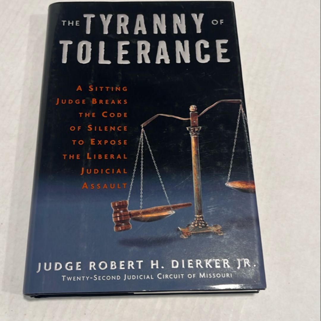 The Tyranny of Tolerance