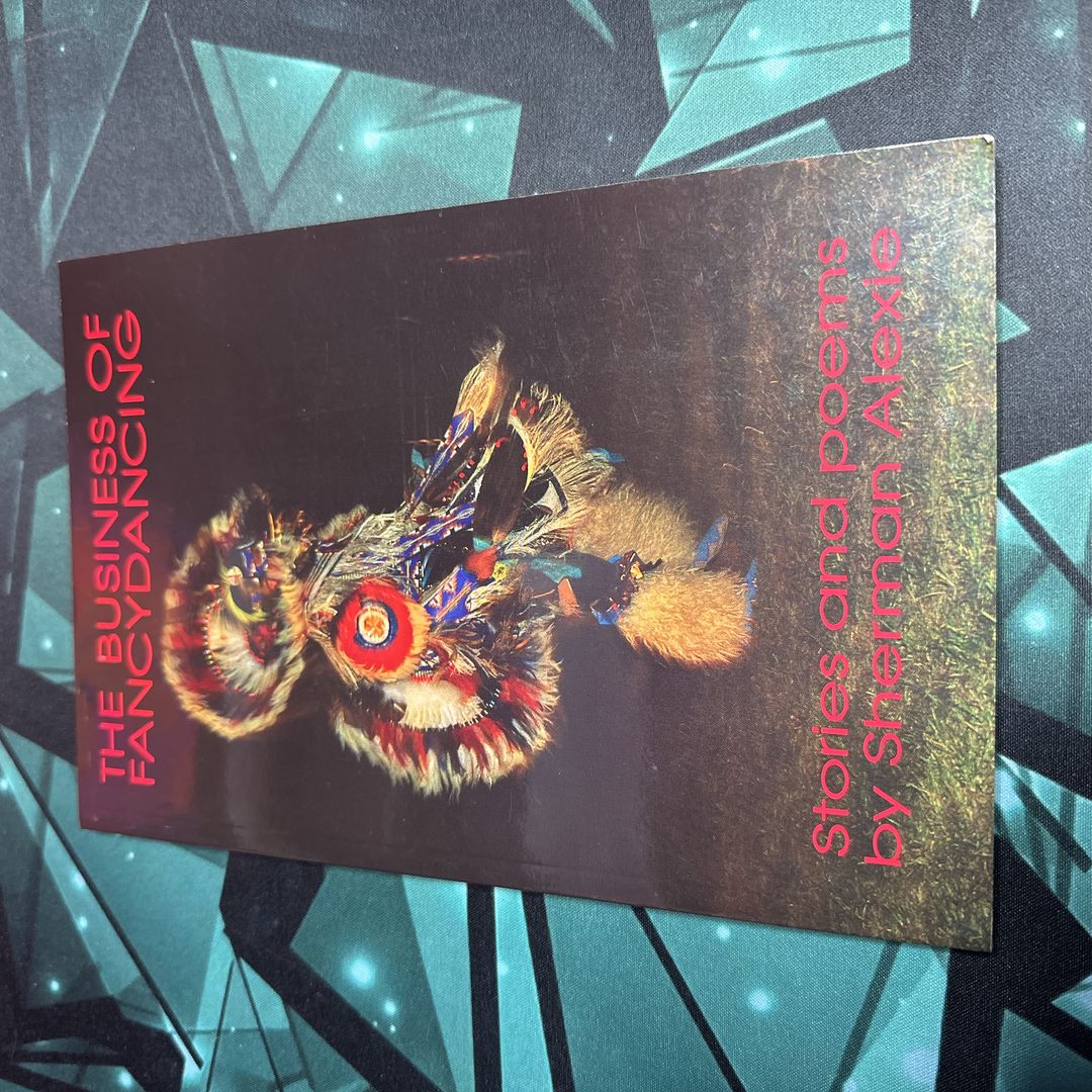 The Business of Fancydancing