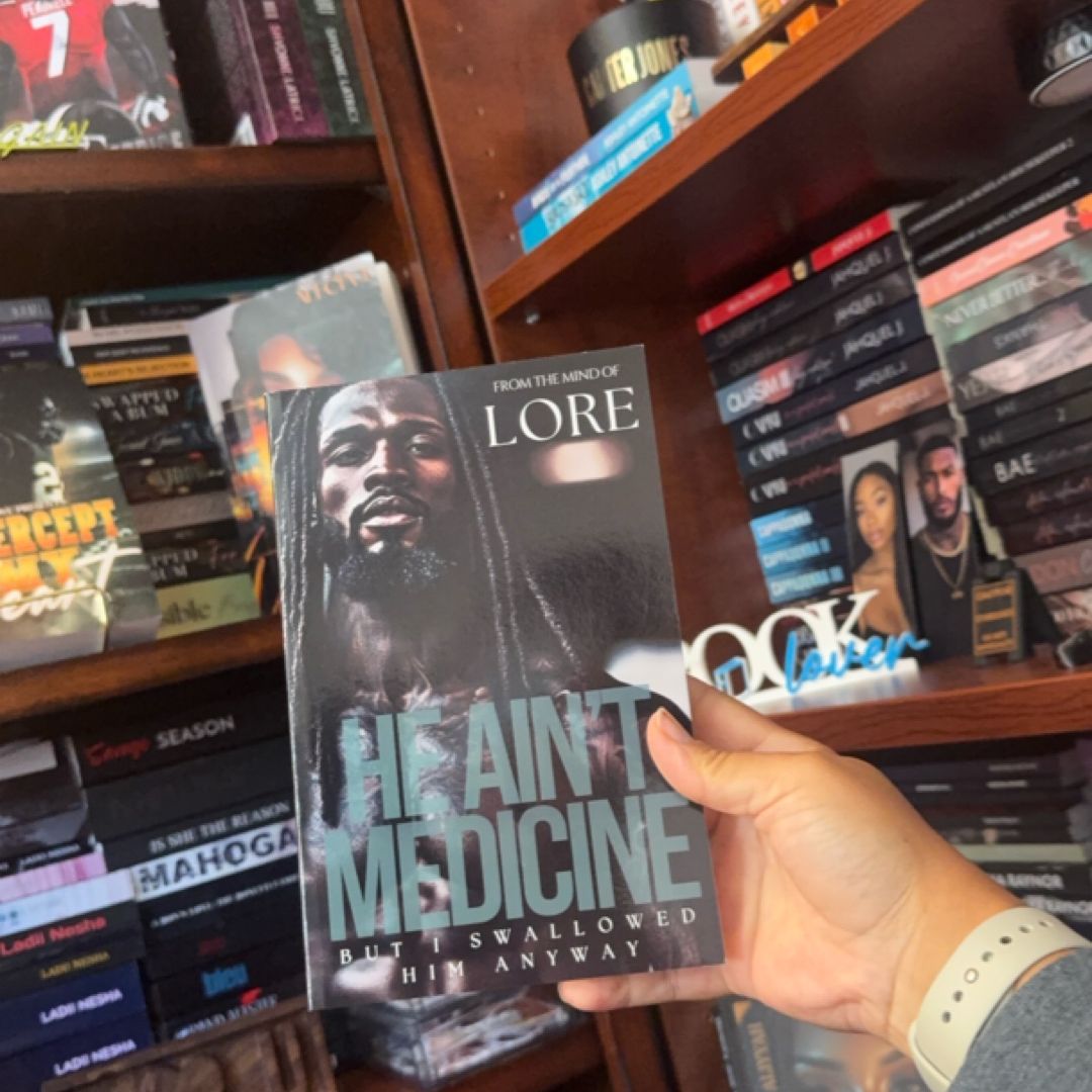 He aint medicine 